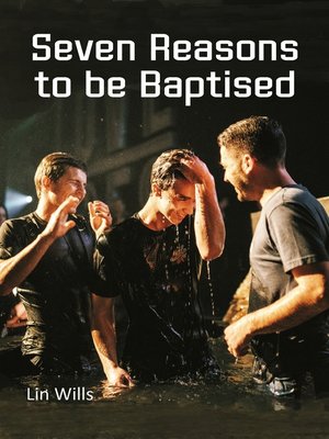 cover image of Seven Reasons to be Baptised